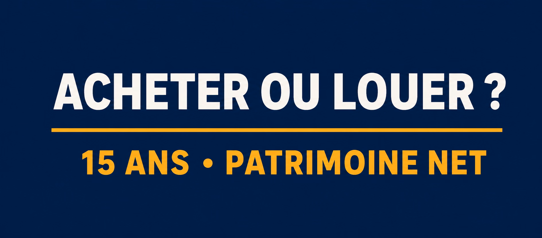 Calculateur acheter ou louer