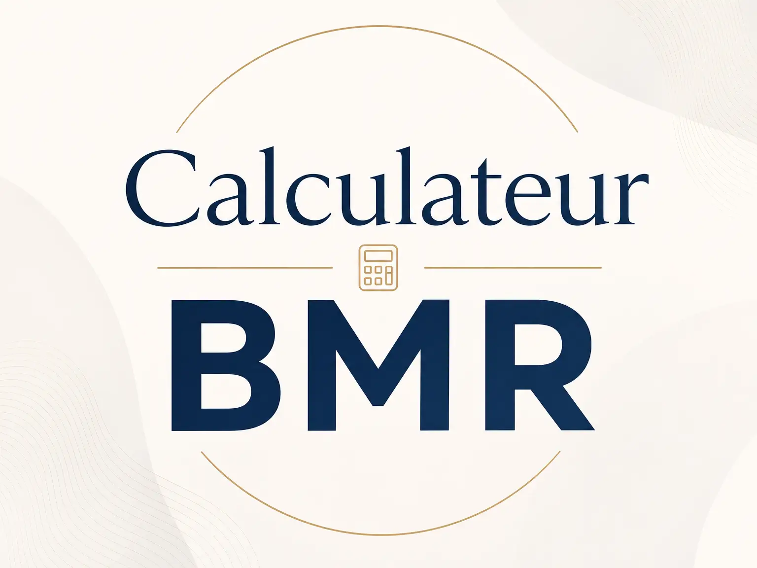 Calculateur de Métabolisme de Base (BMR)